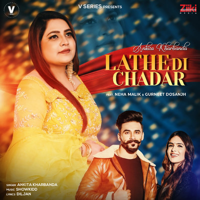 Lathe Di Chadar (feat. Neha Malik & Gurneet Dosanjh)/Ankita Kharbanda