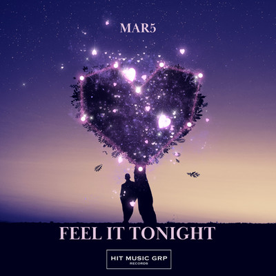シングル/Feel It Tonight/MAR5