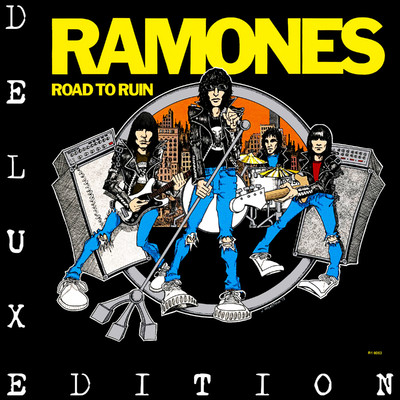アルバム/Road to Ruin (Expanded 2005 Remaster)/Ramones