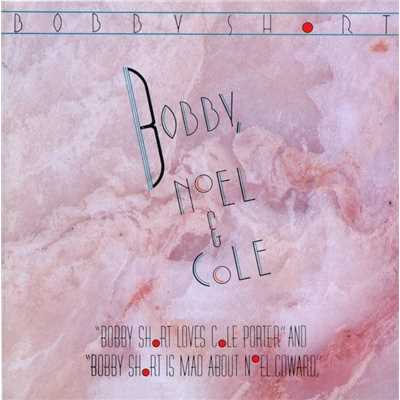 Medley: Where Are the Songs We Sung ／ Dear Little Cafe ／ Hearts and Flowers/Bobby Short