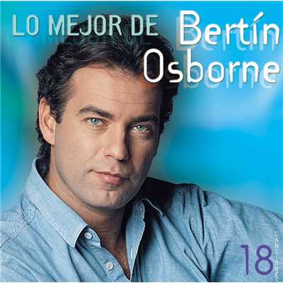 Lo Mejor De Bertin Osborne/Bertin Osborne
