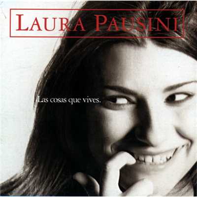 アルバム/Las cosas que vives/Laura Pausini