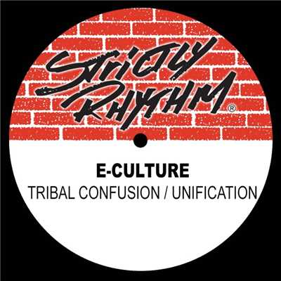 Tribal Confusion ／ Unification/E-Culture