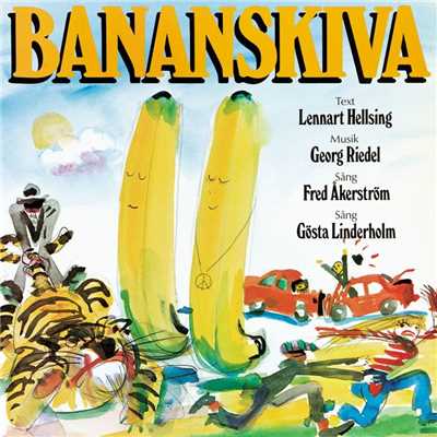 Bananskiva/Fred Akerstrom & Gosta Linderholm