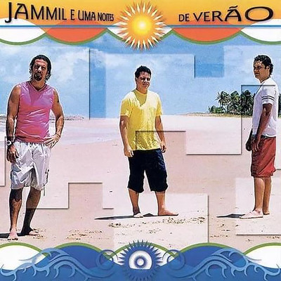 アルバム/Jammil E Uma Noites de Verao/Jammil E Uma Noites