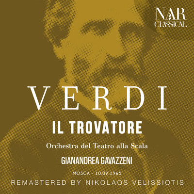 アルバム/Verdi: Il Trovatore/Gianandrea Gavazzeni, Orchestra Del Teatro Alla Scala