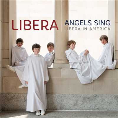 アルバム/Angels Sing - Libera in America/Libera