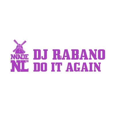 Do It Again (Asino di Medico Remix)/DJ Rabano