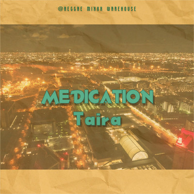 シングル/MEDICATION/TAIRA