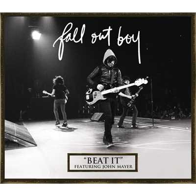 アルバム/Beat It (featuring John Mayer)/フォール・アウト・ボーイ