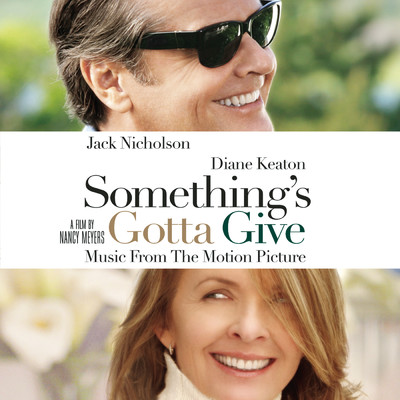 Jack Nicholson／Something's Gotta Give (Motion Picture Soundtrack)