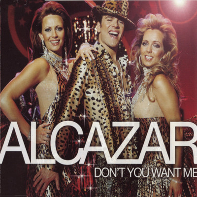 アルバム/Don't You Want Me/Alcazar