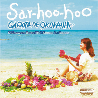 GAROTA DE OKINAWA/Sar-Hoo-Hoo