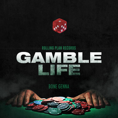 GAMBLE LIFE/BONE GENNA