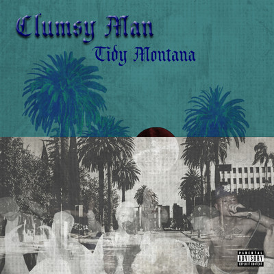 Clumsy Man/Tidy Montana