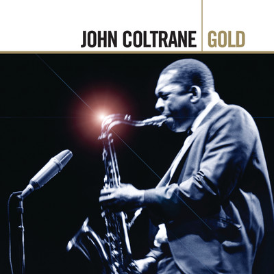 Gold/ジョン・コルトレーン