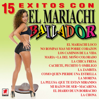 El Diario De Un Borracho/Mariachi Bailador