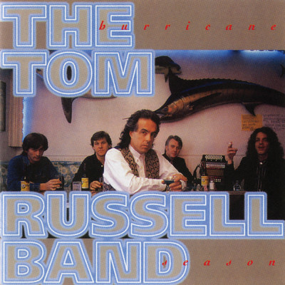 Winnipeg/The Tom Russell Band
