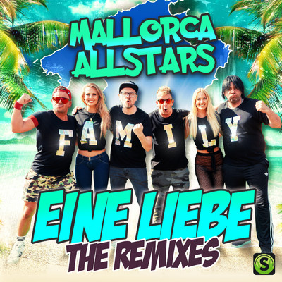 Eine Liebe (The Remixes)/Mallorca Allstars／Isi Gluck／Ikke Huftgold／Almklausi／Lorenz Buffel／Carolina／Honk！