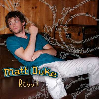 Rabbit/Matt Duke