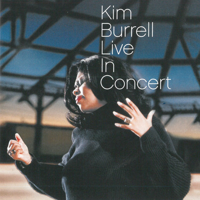 Live in Concert/Kim Burrell