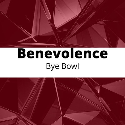 シングル/Benevolence/Bye Bowl