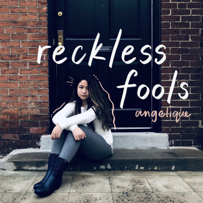 シングル/Reckless Fools/Angelique