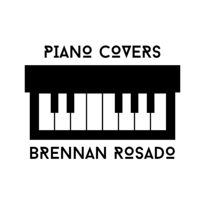 アルバム/Piano Covers/Brennan Rosado