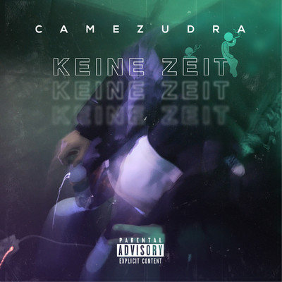 シングル/Keine Zeit/Camezudra