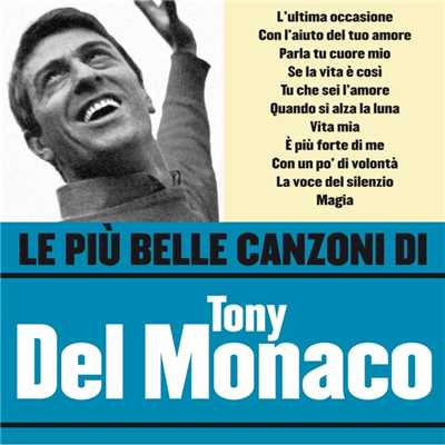 Vita mia (One More Chance)/Tony Del Monaco
