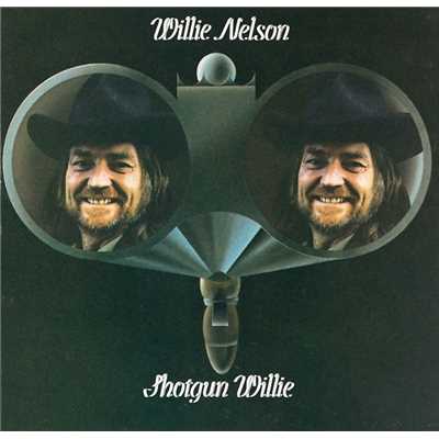 Shotgun Willie/ウィリー・ネルソン