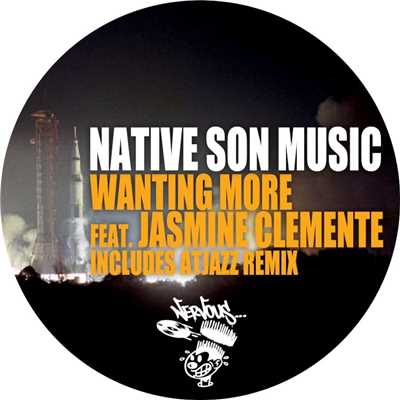 Wanting More (feat. Jasmine Clemente) [Remixes]/Native Son Music
