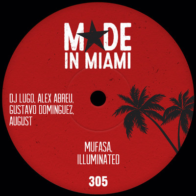 アルバム/Mufasa, Illuminated/DJ Lugo, Alex Abreu, Gustavo Dominguez, & August