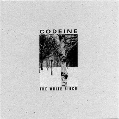 アルバム/The White Birch/Codeine