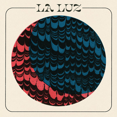 アルバム/La Luz/La Luz