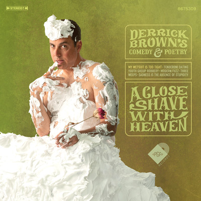 A Close Shave With Heaven/Derrick Brown