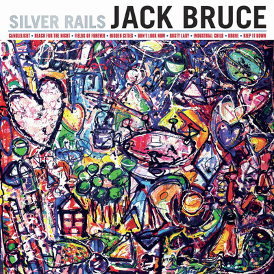 アルバム/Silver Rails/Jack Bruce