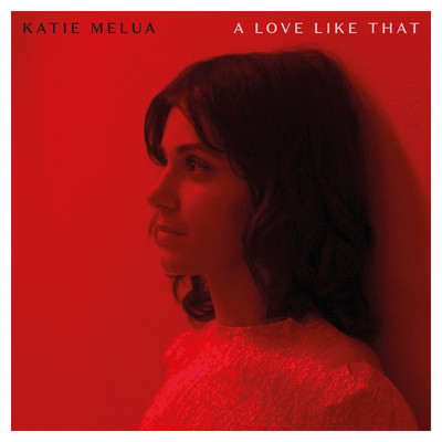 A Love Like That/Katie Melua
