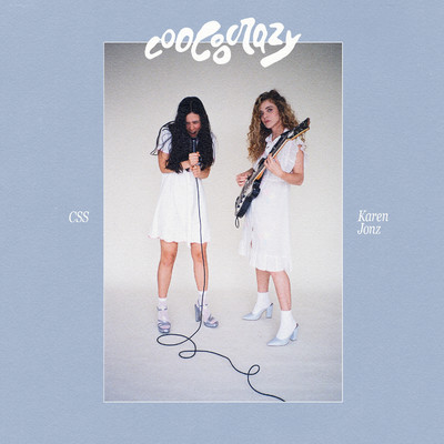 Coocoocrazy/Karen Jonz & CSS