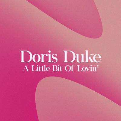 アルバム/A Little Bit Of Lovin'/Doris Duke