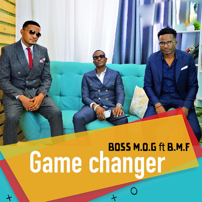 シングル/Game Changer (feat. B.M.F)/Boss M.O.G