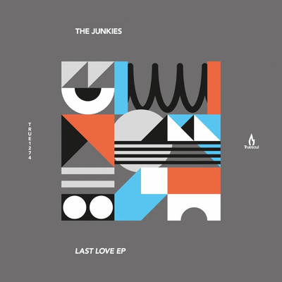 Last Love/The Junkies
