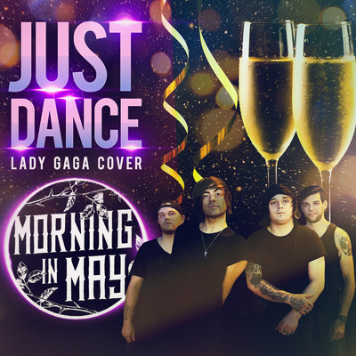 シングル/Just Dance/Morning In May