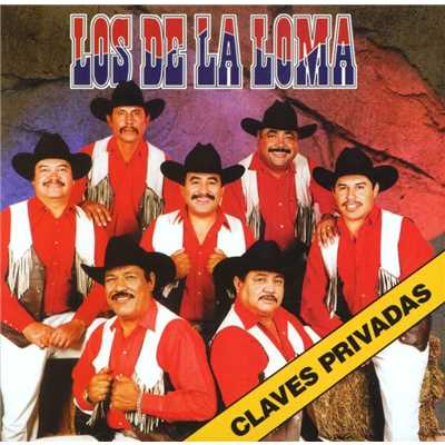 アルバム/Claves Privadas/Los de la Loma