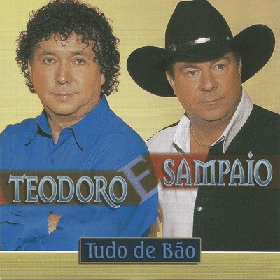 アルバム/Tudo de bao/Teodoro & Sampaio