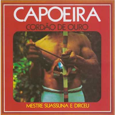 Capoeira de Sao Salvador/Mestre Suassuna e Dirceu