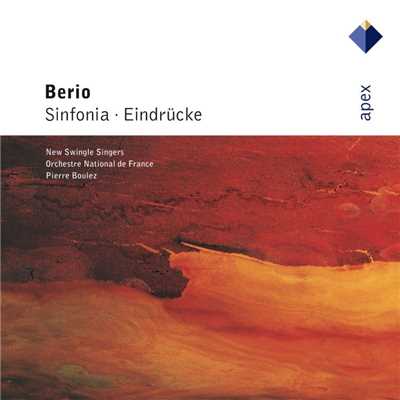 Berio : Sinfonia & Eindrucke/Pierre Boulez & Orchestre National de France