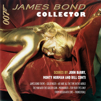 James Bond Collector/Bill Conti／Monty Norman／John Barry