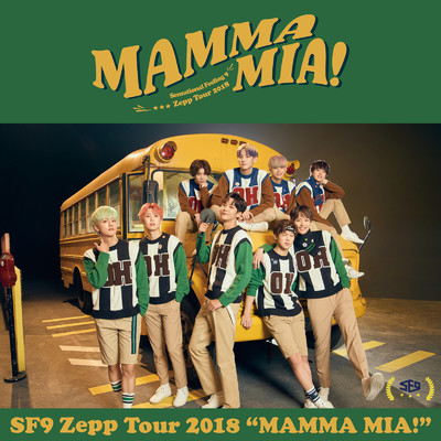 アルバム/Live-2018 Zepp Tour -MAMMA MIA！-/SF9