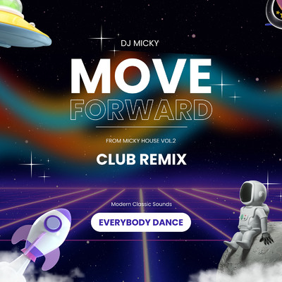 Move Forward (Original Club Remix)/DJ MICKY